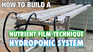 How to Build amp Set Up a NFT Hydroponic System [upl. by Imojean]