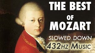 The Best Of Mozart  Slowed Down  432Hz  45 Hours [upl. by Ephrem688]