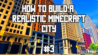 How To Build A Realistic Minecraft CITY EP 8  Adding Little Details [upl. by Carling]