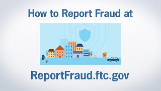 How to Report Fraud at ReportFraudftcgov  Federal Trade Commission [upl. by Templer]