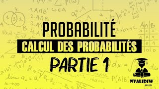 Probabilité  Calcul des probabilités Chapitre 1  Partie 1 [upl. by Senaj958]