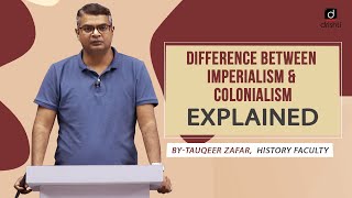 Differences between Imperialism amp Colonialism  EXPLAINED [upl. by Akkinahs]