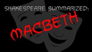 Shakespeare Summarized Macbeth [upl. by Llenehs222]