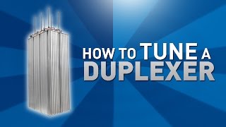 How To Tune A Duplexer [upl. by Aras]