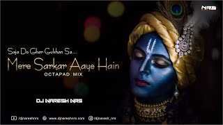 Saja Do Ghar Gulshan Sa  Octapad Mix  DJ NARESH NRS [upl. by Rabush]