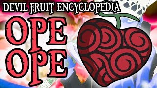 The Ope Ope no Mi OpOp Fruit  Devil Fruit Encyclopedia [upl. by Lubba170]