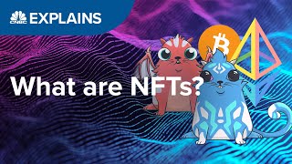 What are NFTs  CNBC Explains [upl. by Doll]