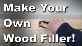 How to Make Your Own Wood Filler [upl. by Notna648]