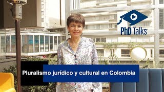 PhD Talks VideoResumen Pluralismo juridico y cultural en Colombia [upl. by Robbins175]