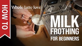 How To Milk Frothing for Beginners 5 Tips [upl. by Long]