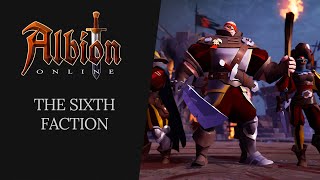 Albion Online  The Sixth Faction [upl. by Croom]