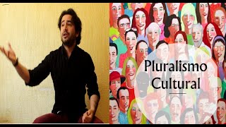 Pluralismo Cultural [upl. by Eelarat]