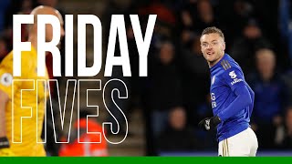 Friday Fives Jamie Vardy  Iconic Celebrations Part I [upl. by Edholm613]